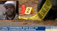 Family mourns after father is shot, killed on Thanksgiving