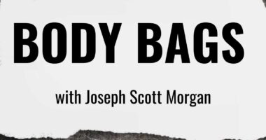 Top Three Most Downloaded Episodes of “Body Bags with Joseph Scott Morgan” Part Three