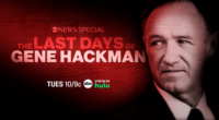 'Last Days of Gene Hackman': Watch ABC News special Tuesday night