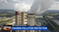 Pausing pollution protection: EPA could roll back decades of regulations; state, environmental groups fear loss of federal funding