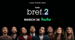 Record-breaking French comedy series 'bref.2' comes to Hulu for a new season of hilarity